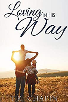 Loving In His Way - Book Cover