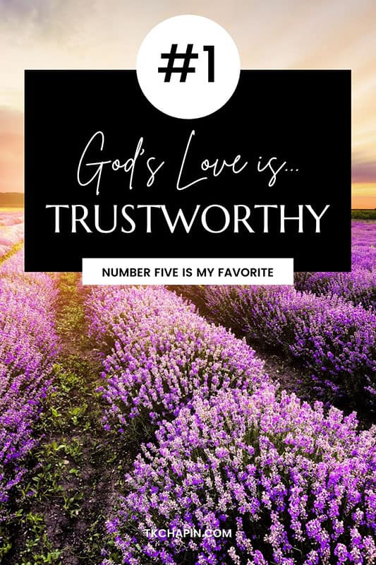 God's Love Is Trustworthy