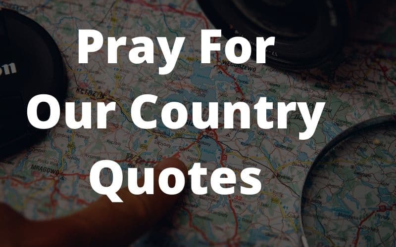 pray for our country quotes praying for country