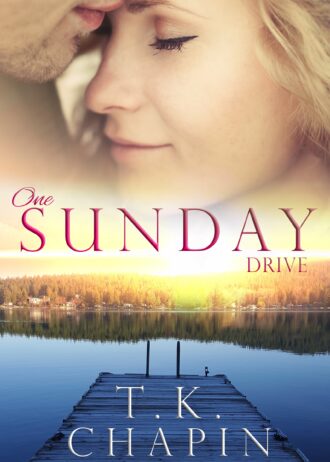 Faith Inspired Second Chance Romance Novel - One Sunday Drive (Book Cover)
